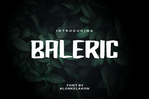 Baleric: A Casual Paint-Brushed Display Font for Real Branding