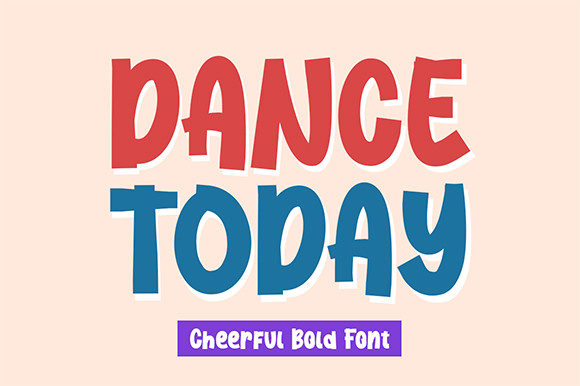Dance Today: A Display Font for Bold Digital First Impressions