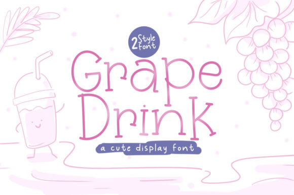 Grape Drink: A Bold, Juicy Display Font That Demands Attention