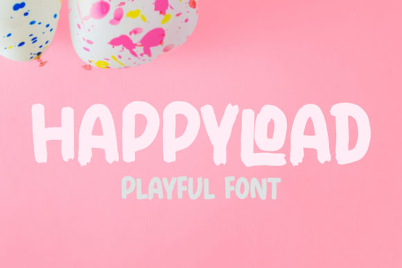 Happyload: A Playful Display Font for Digital Branding