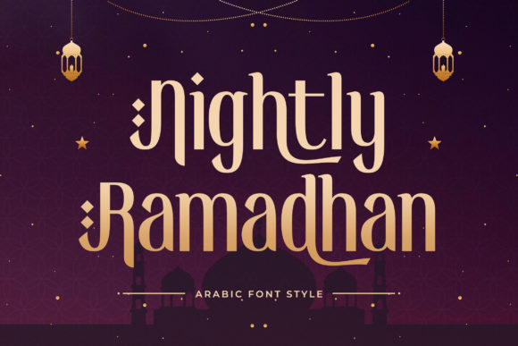 Nightly Ramadhan: A Display Font That Brings Warmth and Intention to Branding