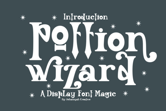 Pottion Wizard: A Display Font That Makes Your Headlines Instantly Recognizable