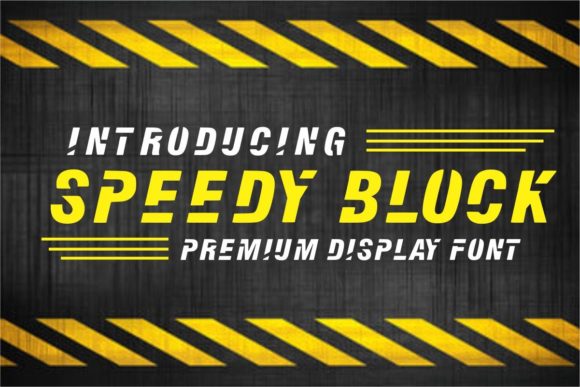 Speedy Block: A Bold, No-Nonsense Display Font