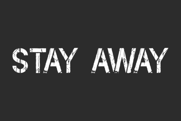 Stay Away Font: Bold, Textured Display Type for Handmade Brands